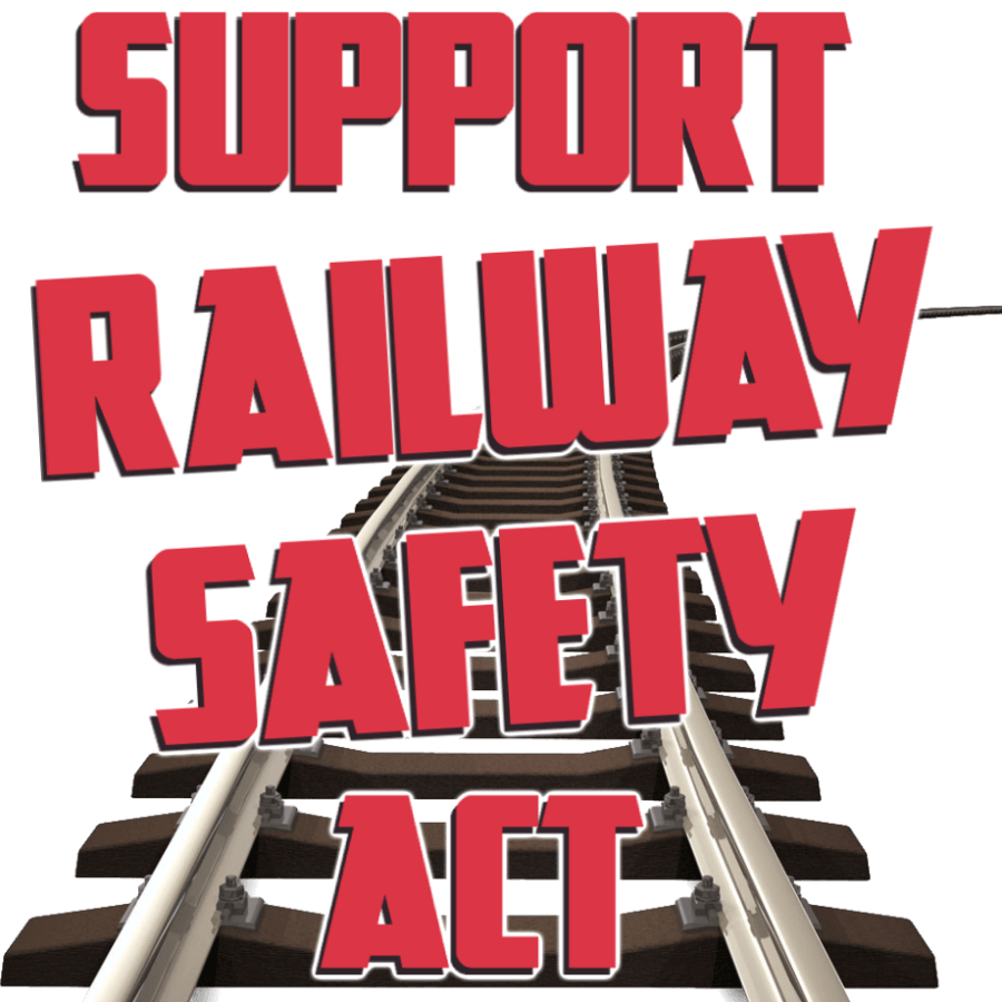 Support Railway Safety Legislation